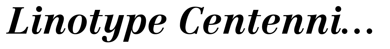 Linotype Centennial 76 Bold Italic